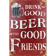 Beba uma boa cerveja com bons amigos
